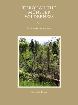 cover image of Through the Münster Wilderness